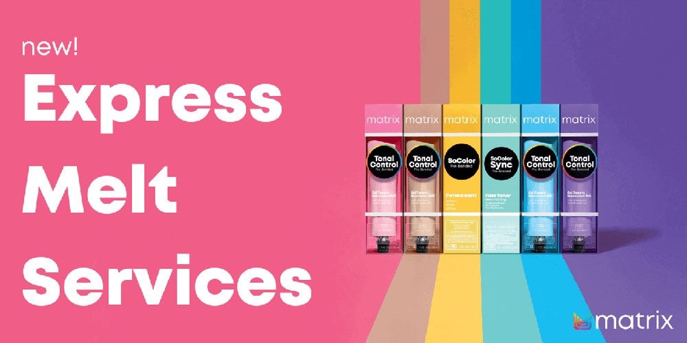 New! Matrix Express Melt Services